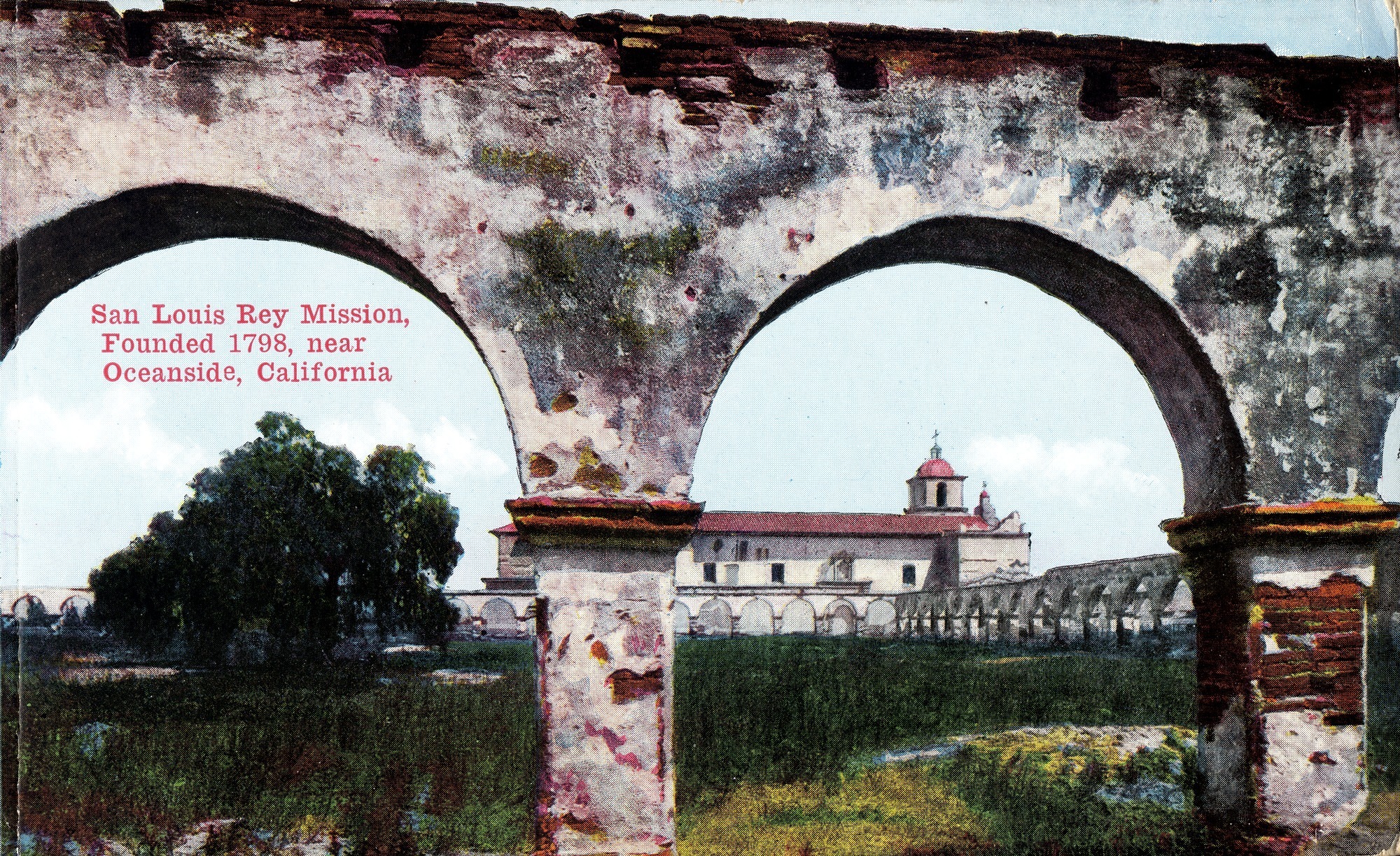 Postcard 58 – San Louis Rey Mission, Founded 1798, near Oceanside, California. Van Ornum Colorprint Company. 1908-1921. NMAH 1986.0639.0467.